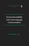 [Ashgate New Critical Thinking in Philosophy 01] • Incommensurability and Cross-Language Communication